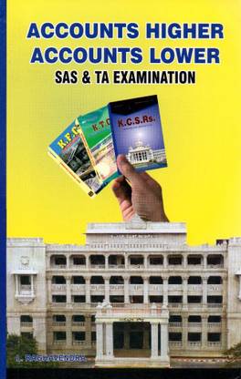 Accounts - Higher And Lower / S.A.S And TA Examination - Departmental Handbook|Revised, Latest|