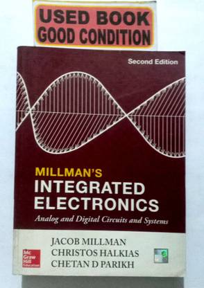 MILLMAN'S INTEGRATED ELECTRONICS. Analg And Degital Circuits And System (OLD BOOK)