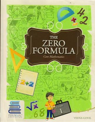 The Zero Formula Core Mathematics For Class - 1