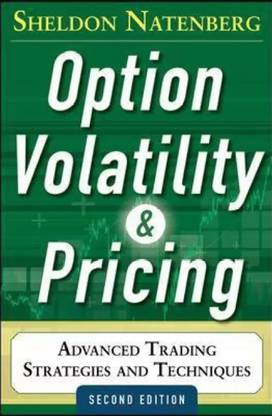 Option Volatility And Pricing : Advanced Trading Strategies And Techniques