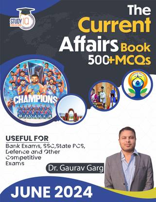 500+ MCQ's Current Affairs Book June 2024 By Dr. Gaurav Garg (English Edition)