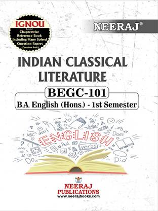 BEGC-101 INDIAN CLASSICAL LITERATURE, English Medium, Previous Year Question Paper, Important Exam Notes