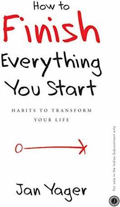 How To Finish Everything You Start By Jan Yager(Paperback)