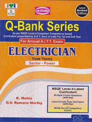 Q-Bank Series For Annual A.i.t.t.exam. Electrician Trade Theory Sector - Power