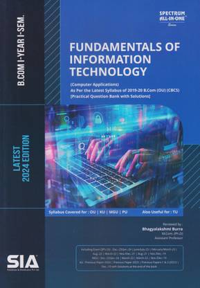 Fundamentals Of Information Technology (Computer Applications) B.Com I-Year I-Sem (O.U)As Per The Latest Syllabus Of 2019-20 (CBCS) (Practical Question Bank With Solutions) Latest 2024 Edition