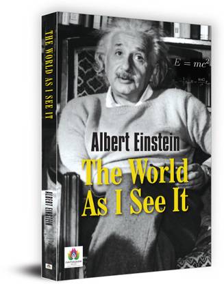 The World as I See it