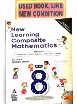NEW LEARNING COMPOSITE MATHEMATICS Class-8 (Old Book)