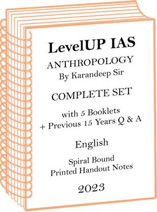 LevelUP IAS Previous 15 Years Q & A Plus Full Set Anthropology Optional Printed Notes By Karandeep Sir In English For UPSC Mains