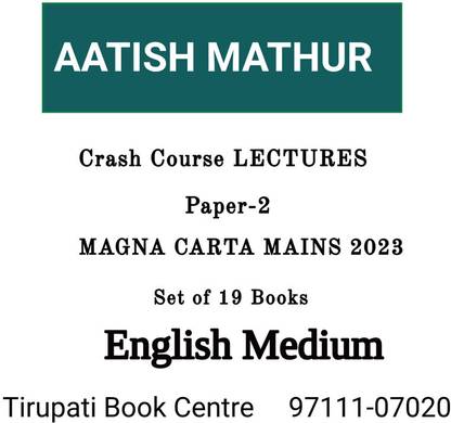 AATISH MATHUR MAGNA CARTA MAINS 2023 Paper-2 Crash Course LECTURES Set Of 19 Books Civil Service Preparation Photocopy 2024