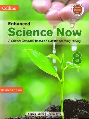 Collins, Enhanced Science Now - 8 (A Science Textbook Based On Holistic Learning Theory)