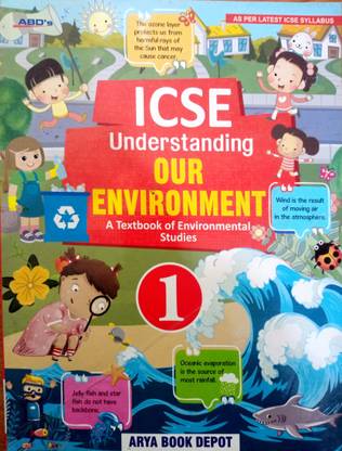 Icse Understanding Our Environment (Old Book)