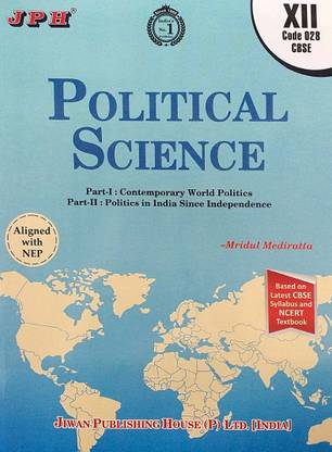JPH CBSE Class 12 Political Science Guide Aligned With NEP Based On Latest CBSE Syllabus And NCERT Taxt Books