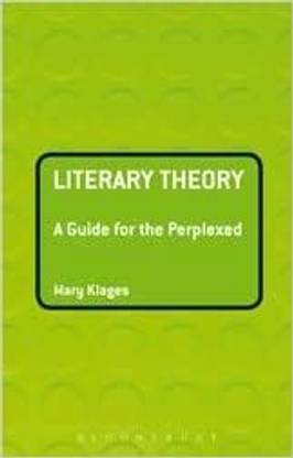 Literary Theory :A Guide To Perplexed