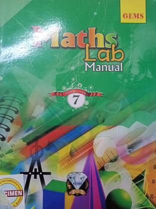 Gems Maths Lab Manual FOR CLASS 7