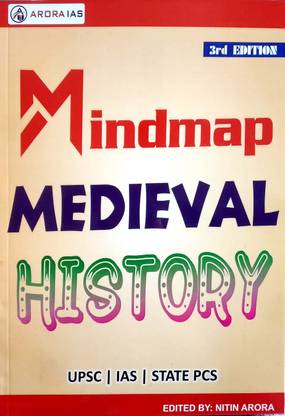 Medieval History Colour Mindmap (Arora IAS) For UPSC / IAS / PCS/ NET- JRF / CTET /SSC-CGL/ NDA/CDS/ One Day Exam/ College /School Exam