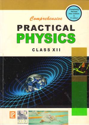 Comprehensive PRACTICAL PHYSICS Class - 12