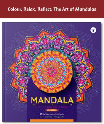 Mandala Art Book For Adults | Mandala Colouring Book - Advanced | DIY Activity, Meaning Of Colours And Colouring Reference | High Quality Tear Out Colouring Sheets | Level 3