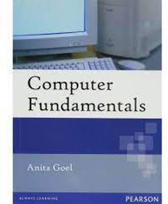 Computer Fundamentals By Anita Goel - Paperback