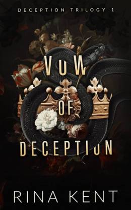 Vow Of Deception: A Dark Marriage Mafia Romance: 1 (Deception Trilogy Book - 1))