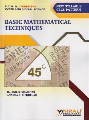 BASIC MATHEMATICAL TECHNIQUES (First Year (FY) BSc - Cyber And Digital Science - Semester 1)