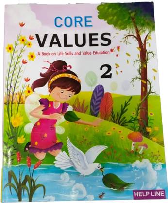 Core Values A Book On Life Skills And Value Education Class 2