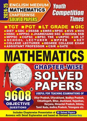 2024-25 TGT/PGT/LT-Grade/GIC Mathematics Chapter-Wise Solved Papers 91 Sets 1248 1795 E . This Book Is Useful For All States Teaching Examinations TGT/PGT/LT-Grade/GIC And Many Other Competitive Examinations