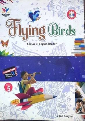 The Wings Flying Bird Book Of English Reader Class 5