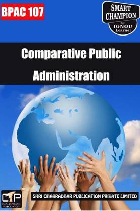IGNOU BPAC 107 Solved Guess Papers Pdf Comparative Public Administration For Exam Preparations (Latest Syllabus) IGNOU BAPAH IGNOU BA Honours Public Administration (CBCS)