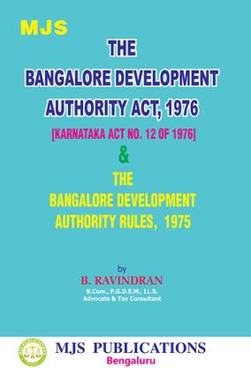 THE BANGALORE DEVELOPMENT AUTHORITY ACT, 1976 [KARNATAKA ACT NO. 12 OF 1976] & THE BANGALORE DEVELOPMENT AUTHORITY RULES, 1975(2024 Edition)
