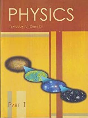 Ncert Textbook Physics Part I For Class- 12th -12089