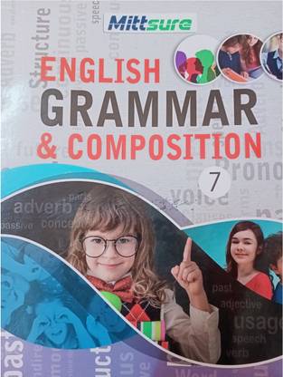 Mittsure ENGLISH GRAMMAR & COMPOSITION 7