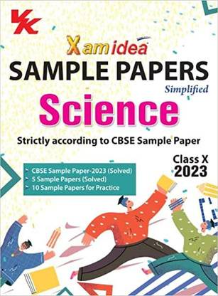 Xam Idea Sample Papers Simplified Science | Class 10 For 2023 Board Exam | Latest Sample Papers 2023 (New Paper Pattern Based On CBSE Sample Paper Released On 16th September)