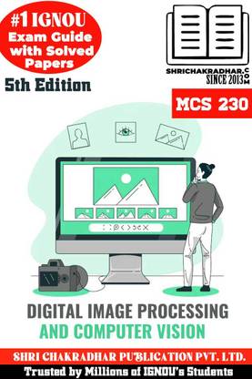 IGNOU MCS 230 Solved Guess Papers Pdf From IGNOU Study Material/Books (Digital Image Processing And Computer Vision) For Exam Preparation (Latest Syllabus) IGNOU MCA NEW