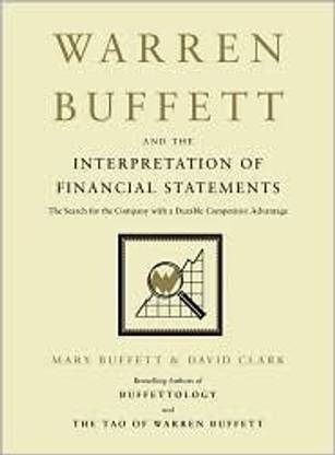 Mary Buffett , David Clark | Warren Buffett And The Interpretation Of Financial Statements