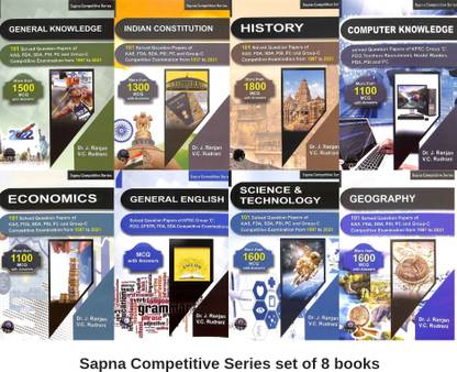 Sapna Competitive Series Set Of 8 Books 
1. General Knowledge
2. Indian Constitution
3. History
4. Computer Knowledge
5. Economics
6. General English
7. Science & Technology
8. Geography