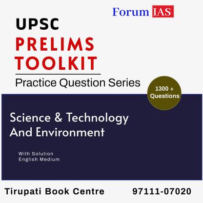 Forum IAS UPSC Prelims Toolkit Pratice Question Series 1300+ Questions Science & Technology And Environment With Solution English Medium Civil Service Preparation Photocopy 2024