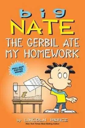 Big Nate: Gerbil Ate My Homework