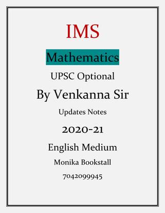 IMS UPSC Optional Mathematics By Venknna Sir Updates Notes