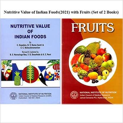 Nutritive Value Of Indian Foods(2021) With Fruits (Set Of 2 Books)
