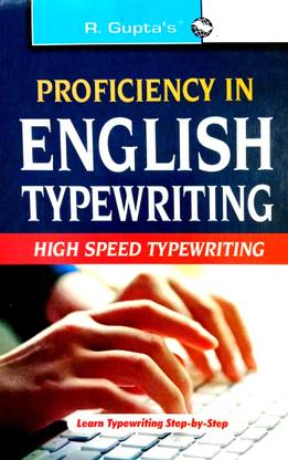 Proficiency In English Typewriting (High Speed Typewriting) Learn Type Writing Step By Step