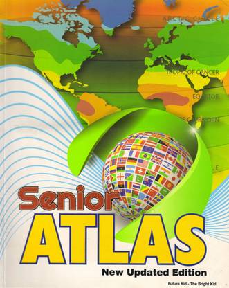 फ्यूचर किड्स, सीनियर एटलस 
 न्यू अपडेटेड एडिशन