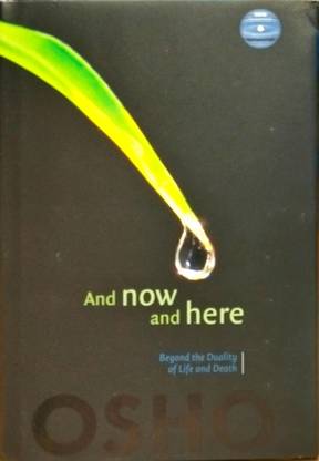 And Now And Here