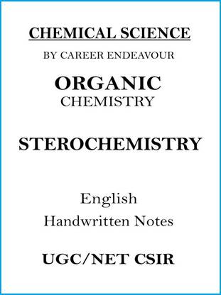 Career Endeavour Stereochemistry Organic Chemistry Notes For UGC-NET CSIR 2024-25
