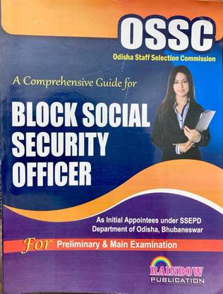 OSSC BSSO (Block Social Security Officer) A Complete Guide , Odisha Staff Selection Commission. An Initial Appointees Under SSEPD Department Of Odisha, Bhubaneswar