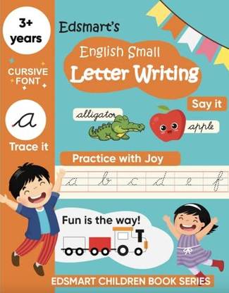 Edsmart English Small Letter Cursive Writing Book For Children Age 3 - 5 Years ( Small Letters Cursive Writing Book ) | Handwriting Practice Book | 4 Lines Writing Practice Abc Cursive Writing Book Small Letters