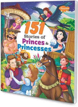 151 Stories Of Princes & Princesses | By Sawan