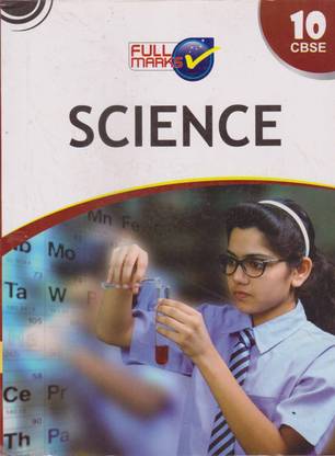 Full Marks Science [cbse] For Class - 10, By Jasvinder Kaur Randhawa