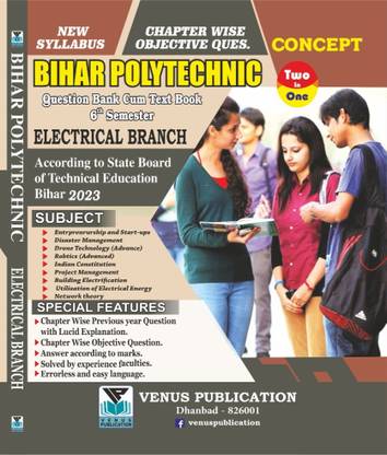 VENUS PUBLICATION CONCEPT BIHAR POLYTECHNIC CHAPTERWISE QUESTION BANK ELECTRICAL ENGINEERING 6th SEMESTER 2023 NEW SYLLABUS