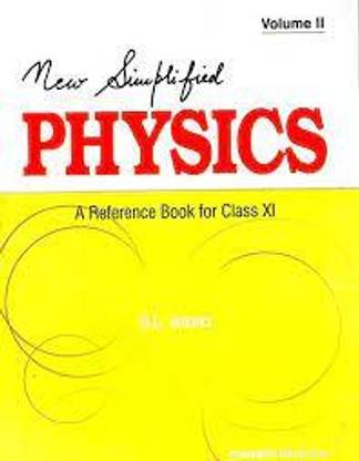 New Simplified Physics Vol. I & Ii A Reference Book For Class - Xi
