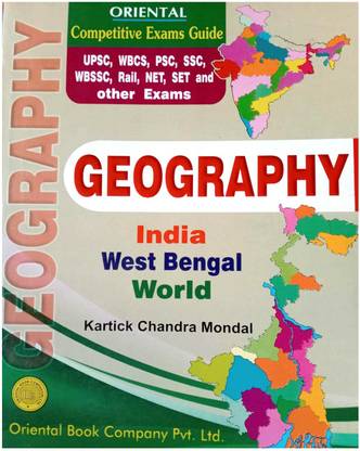 India, West Bengal, World Geography ( UPSC, WBCS, PSC, SSC, WBSSC, RAIL, NET, SET )
